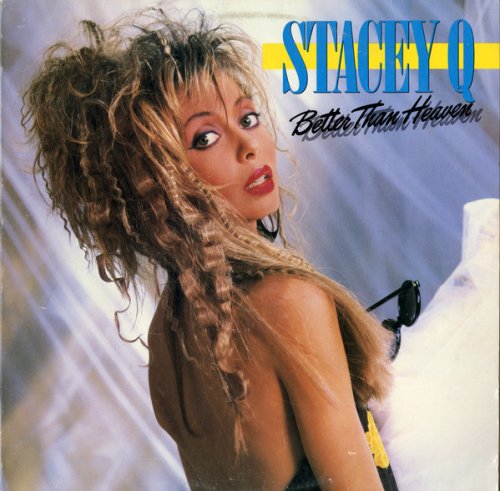 Stacey Q - Better Than Heaven (1986) LP