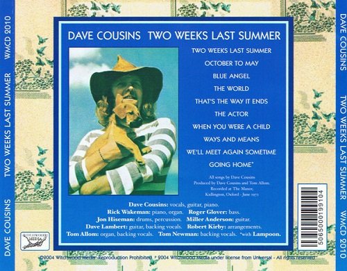 Dave Cousins - Two Weeks Last Summer (Reissue) (1972/2004)