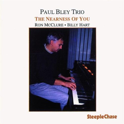 Paul Bley - The Nearness of You (1989)