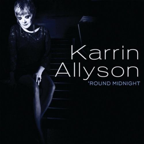Karrin Allyson - 'Round Midnight (2011) FLAC