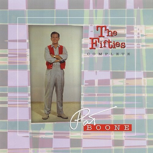 Pat Boone - The Complete Fifties (Reissue) (1997)