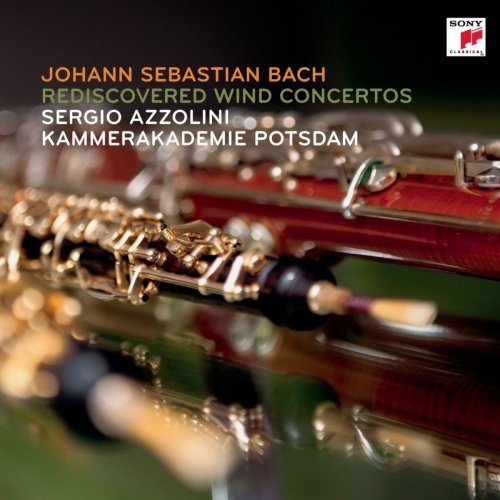 Kammerakademie Potsdam - J. S. Bach: Rediscovered Wind Concertos (2009)