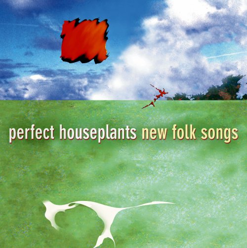 Perfect Houseplants - New Folk Songs (2001) [SACD]