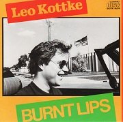 Leo Kottke - Burnt Lips (Reissue) (1978/1994)