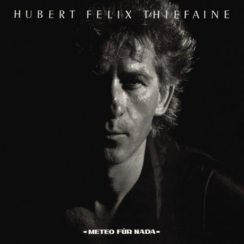 Hubert Félix Thiéfaine - Météo für nada (Remastered) (1986) [Hi-Res]