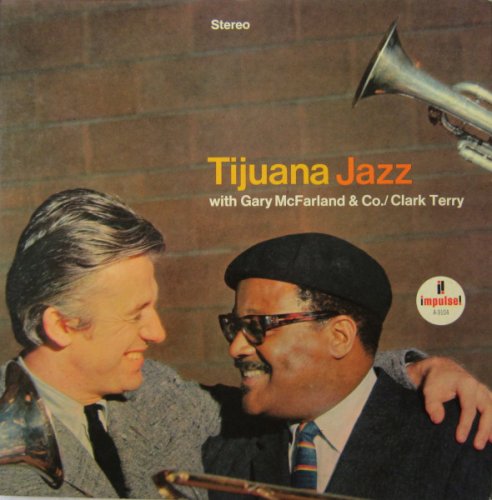 Gary McFarland / Clark Terry - Tijuana Jazz (1966) LP