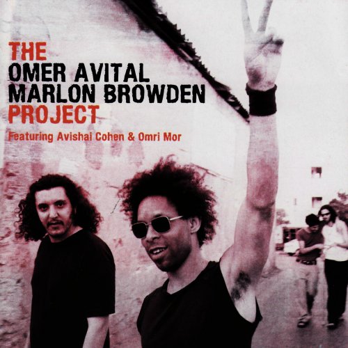 The Omer Avital Marlon Browden Project - The Omer Avital Marlon Browden Project (2003) FLAC
