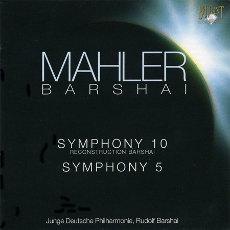 Junge Deutsche Philharmonie, Rudolf Barshai - Mahler: Symphony No. 10 & No. 5 (2003)