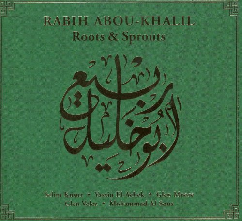 Rabih Abou-Khalil - Roots & Sprouts (1990)