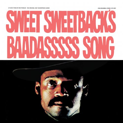 Melvin Van Peebles - Sweet Sweetback's Baadasssss Song (An Opera) (The Original Cast Soundtrack Album) (2017) [Hi-Res]