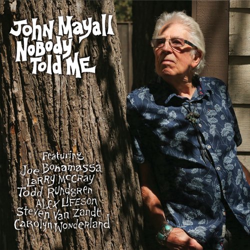 John Mayall - Nobody Told Me (2019) [Hi-Res]