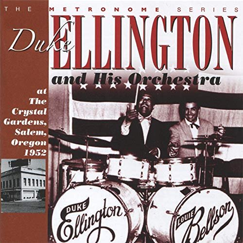 Duke Ellington - At The Crystal Gardens 1952 (2011)