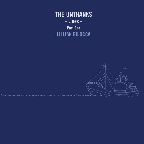 The Unthanks - Lines, Pt. 1: Lillian Bilocca (2019)
