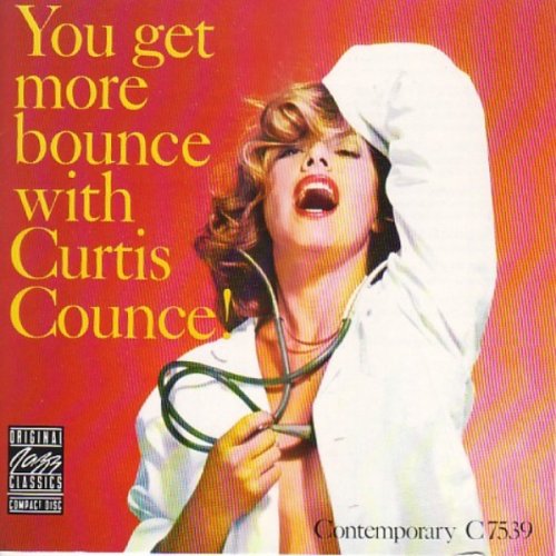 Curtis Counce - You Get More Bounce With Curtis Counce! (1957) FLAC
