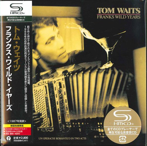 Tom Waits - Franks Wild Years (2008, Japan Mini LP SHM-CD)