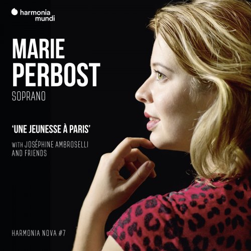 Marie Perbost - Marie Perbost: Une jeunesse à Paris - harmonia nova #7 (2019) [Hi-Res]