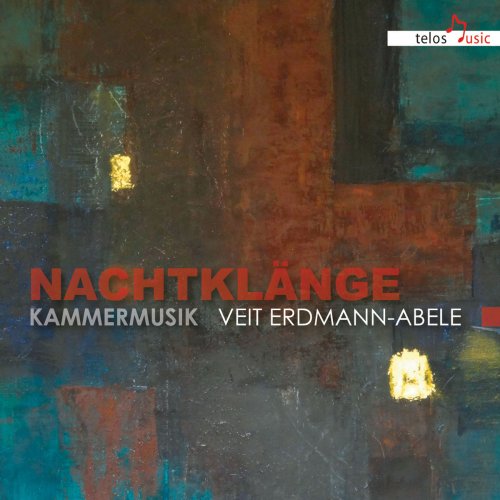 Angela-Charlott Linckelmann - Erdmann-Abele: Nachtklänge Kammermusik (2019)