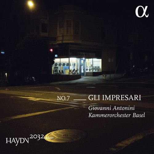 Kammerorchester Basel, Giovanni Antonini - Haydn 2032, Vol. 7: Gli impresari (2019) [Hi-Res]