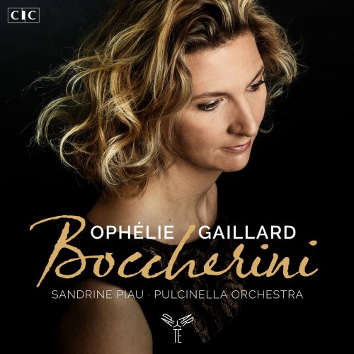 Ophélie Gaillard - Boccherini: Cello Concertos, Stabat Mater & Quintet (2019) [Hi-Res]