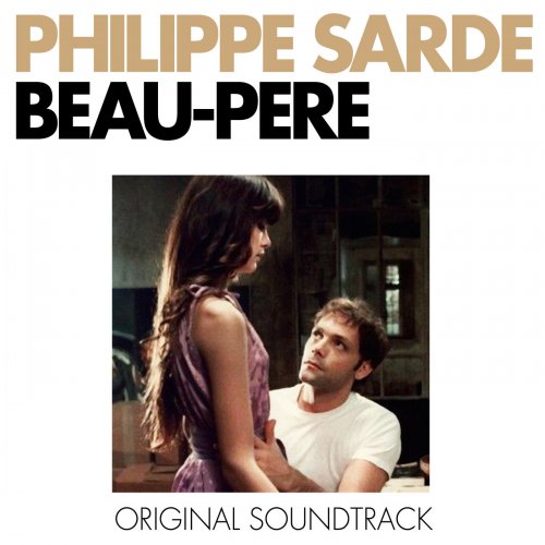 Philippe Sarde - Beau-père (feat. Stéphane Grappelli & Eddy Louiss) [Bande originale du film] (2017) [Hi-Res]