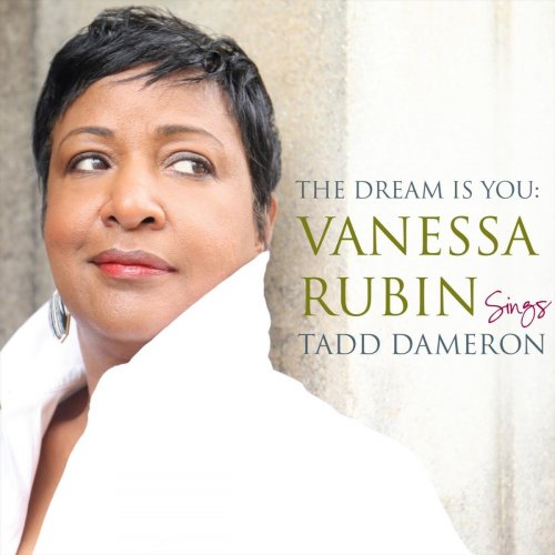 Vanessa Rubin - The Dream Is You: Vanessa Rubin Sings Tadd Dameron (2019)