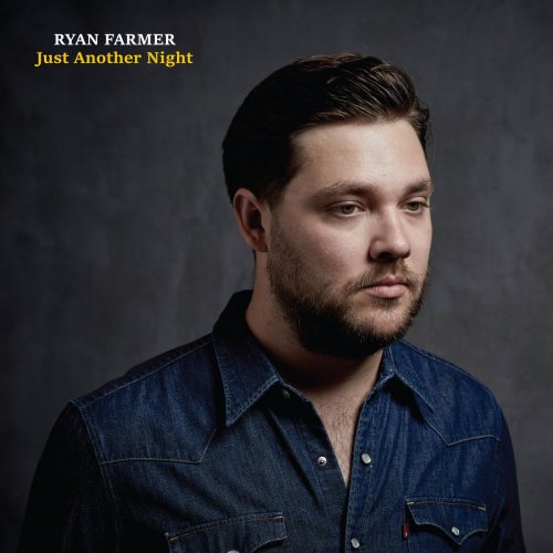 Ryan Farmer - Just Another Night (2019)