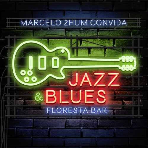 Marcelo 2Hum - Marcelo 2Hum Convida: Floresta Bar (2019)