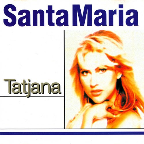 Tatjana - Santa Maria (1996)