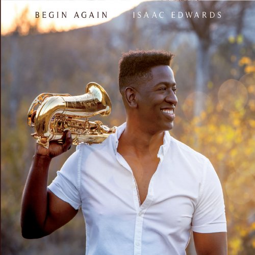 Isaac Edwards - Begin Again (2019) 320kbps