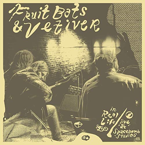 Fruit Bats & Vetiver - In Real Life (Live at Spacebomb Studios) (2019)