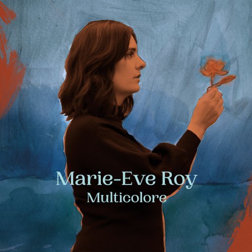 Marie-Eve Roy - Multicolore (2019)