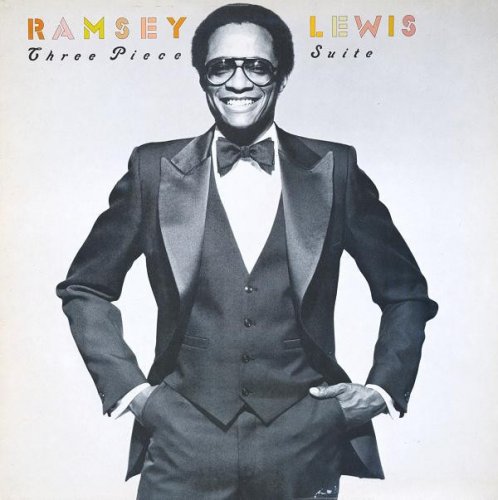 Ramsey Lewis - Three Piece Suite (1981) [Vinyl]