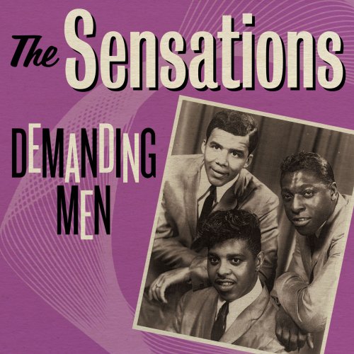 The Sensations - The Sensations: Demanding Men (2019)