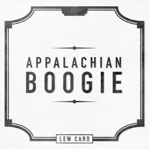 Lew Card - Appalachian Boogie (2019)