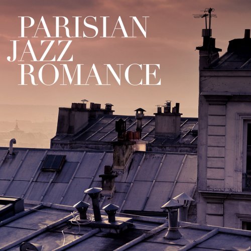 Claude Salmieri, Roland Romanelli, Alexis Salmieri - Parisian Jazz Romance (2019) [Hi-Res]