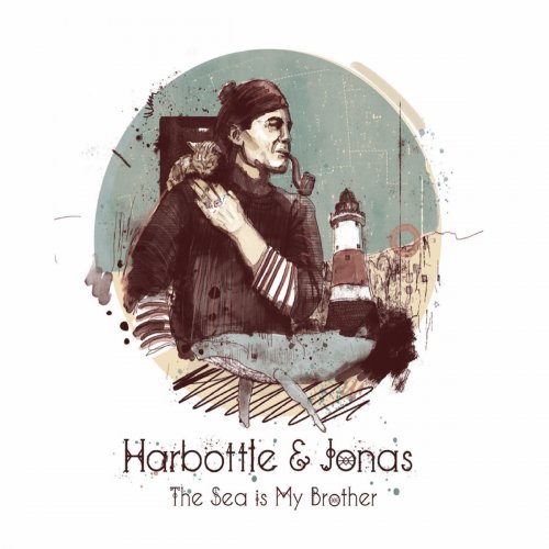 Harbottle and Jonas - The Sea is My Brother (2019)