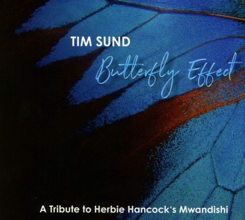 Tim Sund - Butterfly Effect (2019)