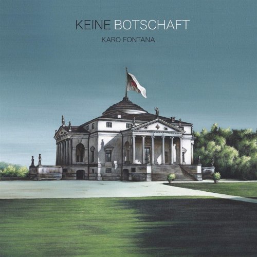 Karo Fontana - Keine Botschaft (2019)