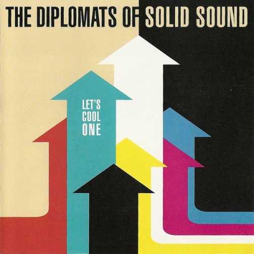 The Diplomats of Solid Sound - Let's Cool One (2003)