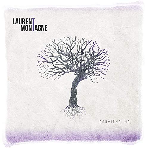 Laurent Montagne - Souviens Moi (2019)