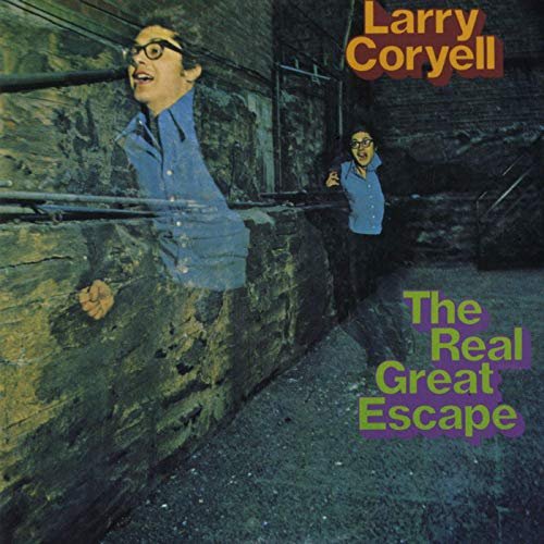 Larry Coryell - The Real Great Escape (1973/2019)