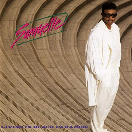 Samuelle - Living in Black Paradise (1990/2019)