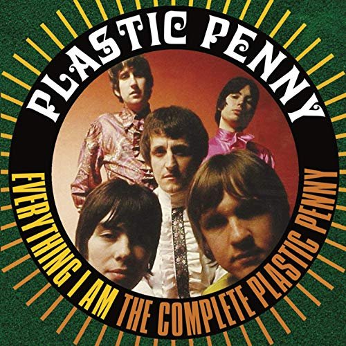 Plastic Penny - Everything I Am: The Complete Plastic Penny (1968/2019)