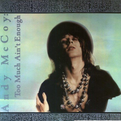 Andy McCoy ‎- Too Much Ain't Enough (1988) LP