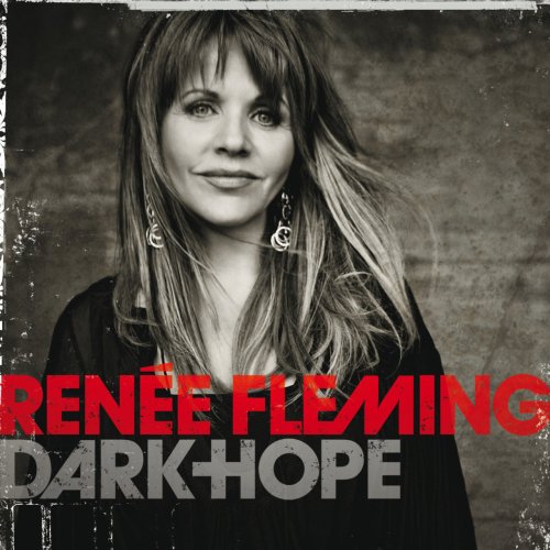 Renée Fleming - Dark Hope (2010)