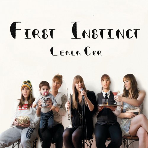Leala Cyr - First Instinct (2019)