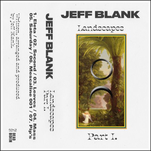 Jeff Blank - Landscapes, Pt. 1 (2019) [Hi-Res]