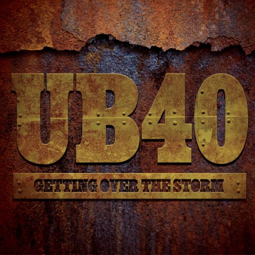 UB40 - Getting Over The Storm (2013) [Hi-Res]