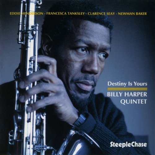 Billy Harper - Destiny Is Yours (1990) FLAC