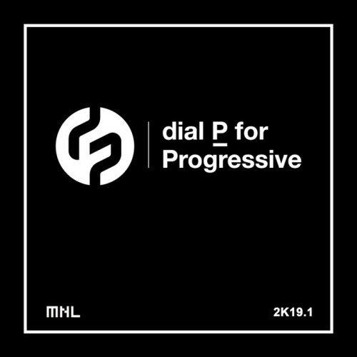 VA - Dial P For Progressive 2K19.1 (2019)